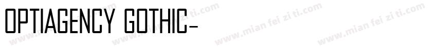 OPTIAgency Gothic字体转换